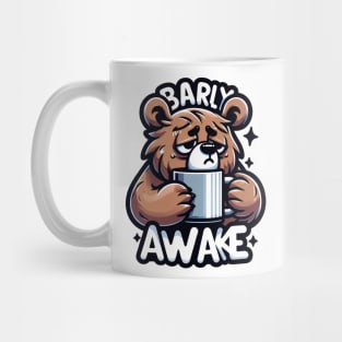 Bearly Awake - Morning Struggle Bear Mug